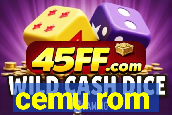 cemu rom